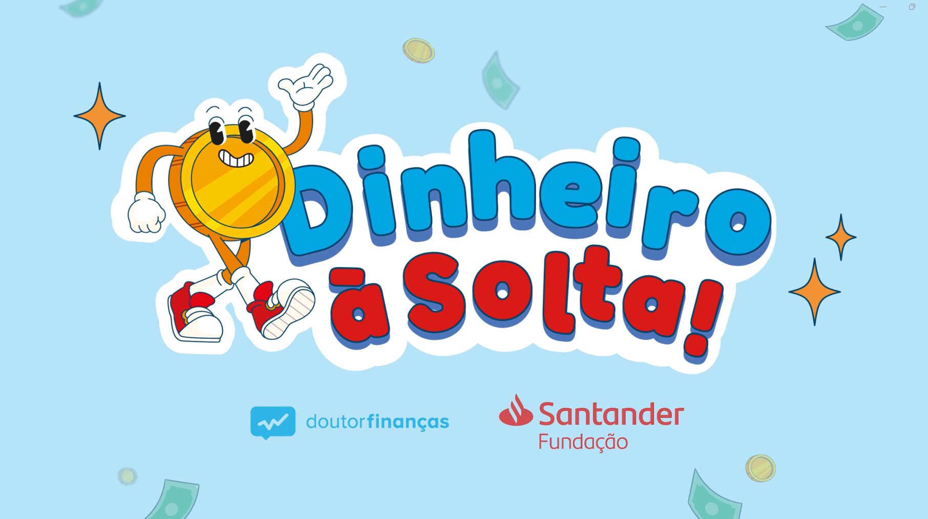 DINHEIRO À SOLTA