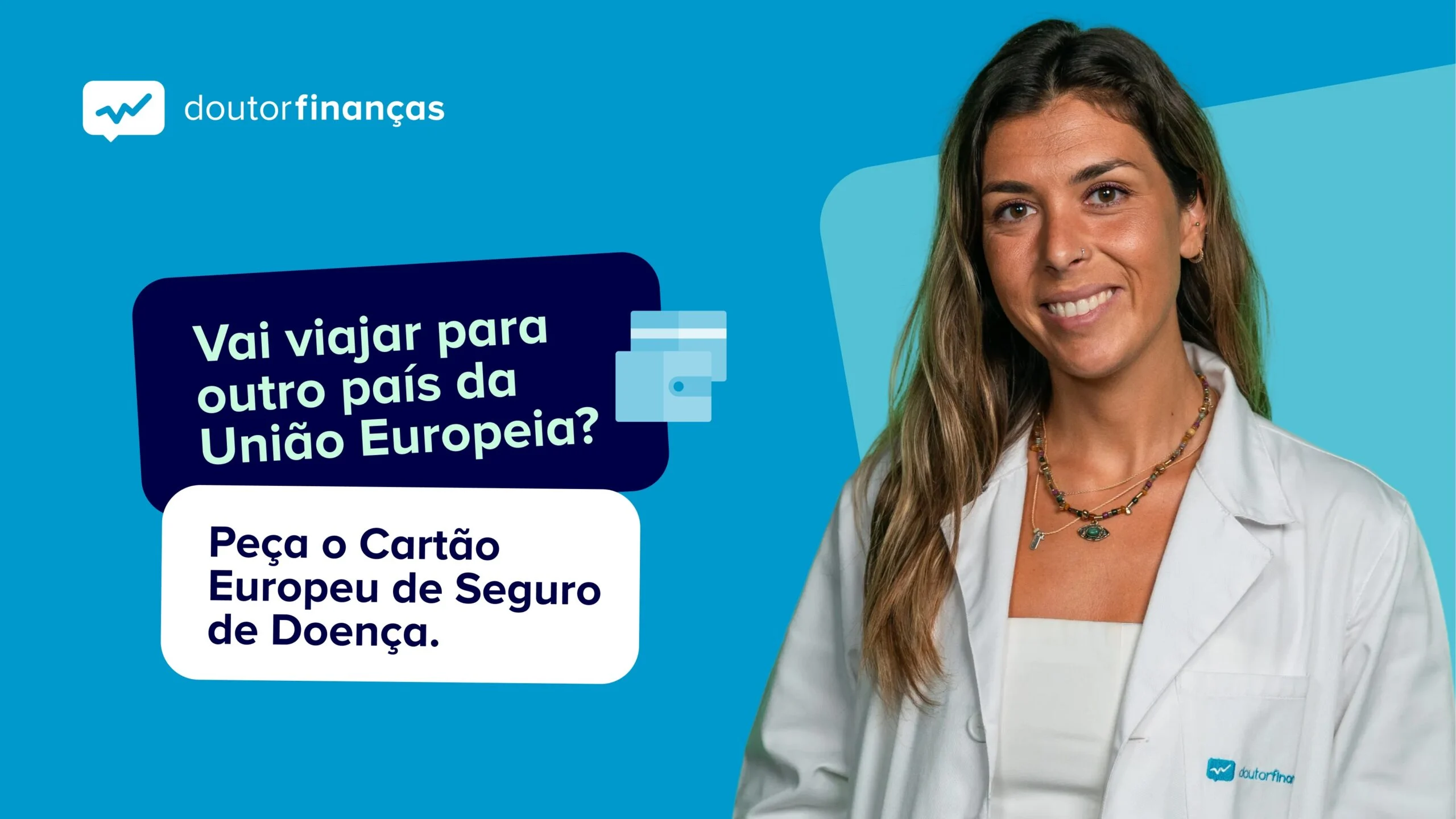 Já ouviu falar do Cartão Europeu de Seguro de Doença?